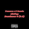 Bandman 6 (feat. K Bandz) (3.0) (Explicit) - 1Shiftyy&Fxnesxe&K Bandz