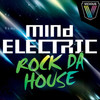 Rock Da House (Angger Dimas Rave Remix) - Mind Electric