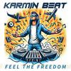 Feel The Freedom - Karmin Beat