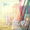Day Started (Radio Edit) - 4U
