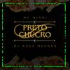 Preto Chucro (Explicit) - MC Miami&DJ MENDES