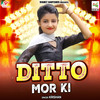 Ditto Mor Ki - Krishan