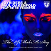 The DJ Made Me Stay (Layout Remix) - Paul Oakenfold&Joyriders&Ce Ce Peniston