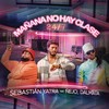 Mañana No Hay Clase (24/7) - Sebastian Yatra&Ñejo&Dalmata