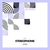 Good (Radio Mix) - Stereophonie