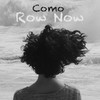 Row Now - COMO