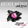Love Stuck (CRaymak Remix) - Mother Mother