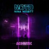 Cry Dancing (Acoustic) - NOTD&Nina Nesbitt