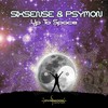 Up to Space (Original Mix) - Sixsense&Psymon