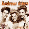 Dream - The Andrews Sisters