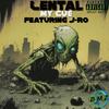 My Cue (feat. J-Ro) (Explicit) - Lental&J-Ro