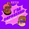 I'm Depressed (Remix) - Ka5sh&gnash