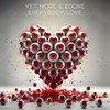 Everybody Love - Yet More&EdOne