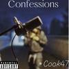 Confessions (Explicit) - Cook47