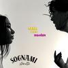 Sognami Stanotte (feat. maxdale) (Explicit) - Sara Denim&Maxdale
