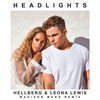 Headlights (Madison Mars Remix) - Hellberg&Leona Lewis&Madison Mars