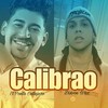 Calibrao - Dixson Waz&El Poeta Callejero