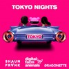 Tokyo Nights - Digital Farm Animals&Shaun Frank&Dragonette