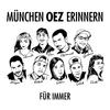 Für immer (feat. Initiative München OEZ Erinnern) - Waseem&ZiK&ARDA&Boshi San&NiRUbeats&Initiative München OEZ Erinnern