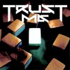 trust me - 89