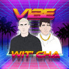 Vibe Wit'cha - Sam V&edy