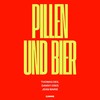 Pillen Und Bier - Thomas Deil&Danny Ores&Jean Marie