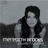 Careful What You Wish For - Meredith Brooks