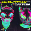 Catfish (Original Mix) - Gigi de Martino