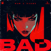Bad - W&W&KSHMR