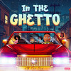 In the Ghetto (Explicit) - Kb the Don