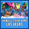 Las Vegas (Remix) - Vaimutu String Band&Dj Maxx