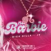 Na Barbie - Nick Dilla&Mc J9&valey&Grilo&Balances