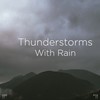 大雨睡眠 - Thunderstorm Sound Bank&Thunderstorm Sleep&BodyHI