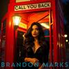 Call You Back - Brandon Marks