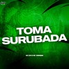 TOMA SURUBADA (Explicit) - MC GW&Mc Taradin