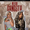 Needa Gangsta (Explicit) - Stunna Girl&Rich The Kid
