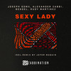 Sexy Lady (Jefer Maquin Remix) - Joseph gomx&Alexander Zabbi&Bendel&Rudy Martinez