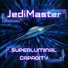 Superluminal Capacity - JediMaster&Jerzy Gidelski