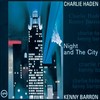 Spring Is Here (Live|Instrumental) - Charlie Haden&Kenny Barron