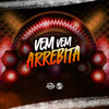 Vem Vem Arrebita (Explicit) - DJ Jhow ZS&Mc Gseis&MC GW