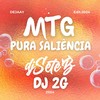 Pura Saliência (MTG) - Dj Sete B&DJ 2G