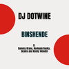 Binshende - DJ Dotwine&Dammy Krane&Reekado Banks&Skales&Kenny Wonder