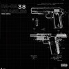 38 (Explicit) - Pa Pa&Depha Beat&Brasiles