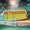 Ritmada Eu Vou Sarrar (Explicit) - Dj Tn Beat&Mc Lipivox&Mc Bf&FreesTyle Sounds