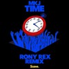 Time (Rony Rex Remix) - MKJ&Rony Rex