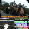 Thierry 2009 Freestyle (Explicit) - Denai&editero