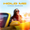 Hold Me - Yarosa Burnos