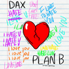 Plan B (Explicit) - Dax
