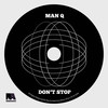 Don't Stop - Man Q