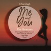 Me and You (Jojo Rose Remix) - C.Tod&Zaph&Jojo Rose